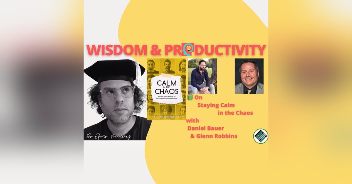 On Staying Calm in the Chaos w Danny Bauer & Glenn Robbins On Staying Calm in the Chaos w Danny Bauer & Glenn Robbins