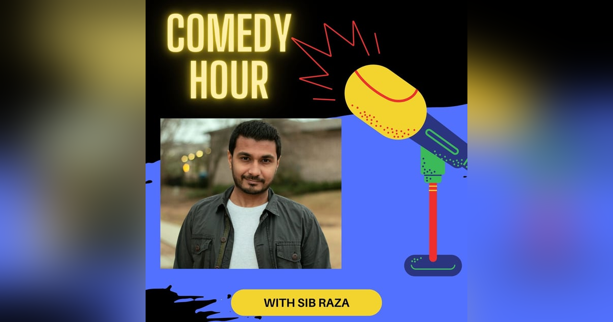 Comedy Hour with Sib Raza Comedy Hour with Sib Raza