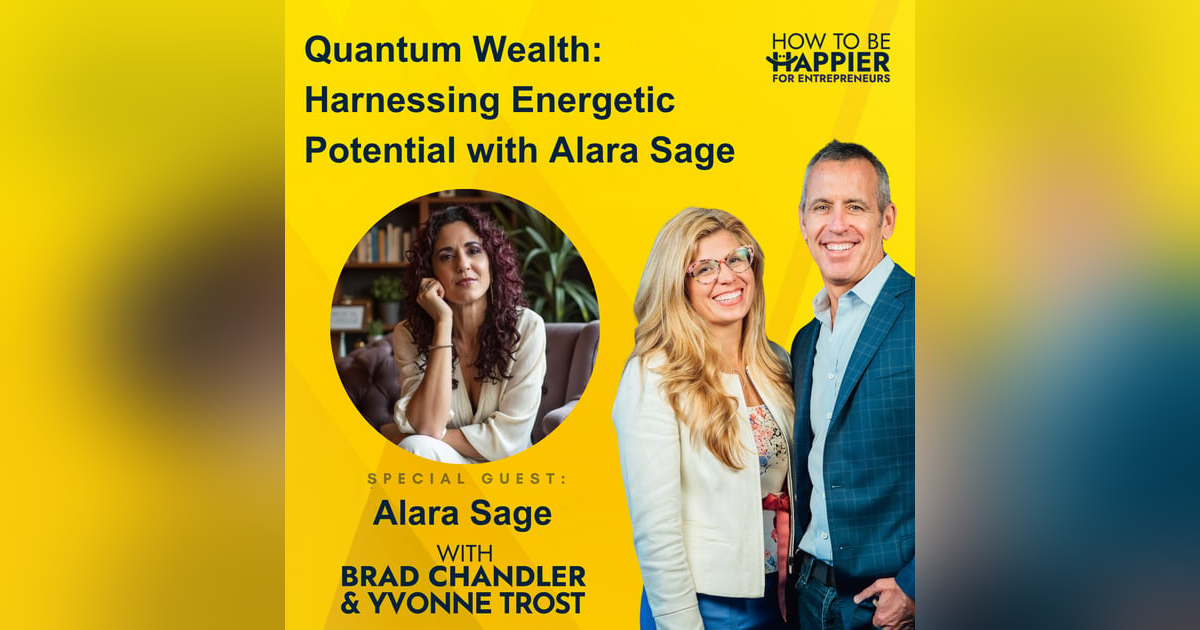Ep159: Quantum Wealth: Harnessing Energetic Potential with Alara Sage Ep159: Quantum Wealth: Harnessing Energetic Potential with Alara Sage