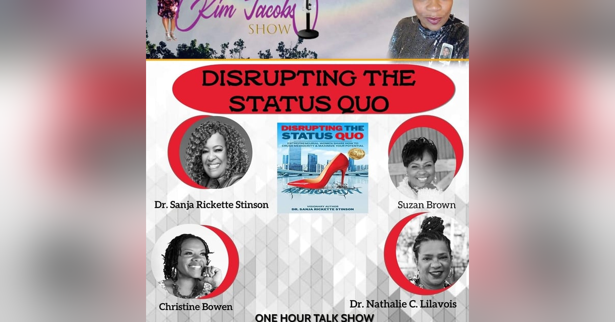 DISRUPTING THE STATUS QUO PART 1 DISRUPTING THE STATUS QUO PART 1