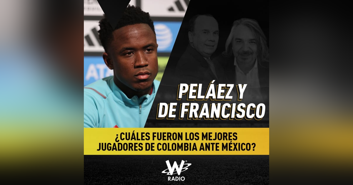 ¿Cuáles fueron los mejores jugadores de Colombia ante México? ¿Cuáles fueron los mejores jugadores de Colombia ante México?