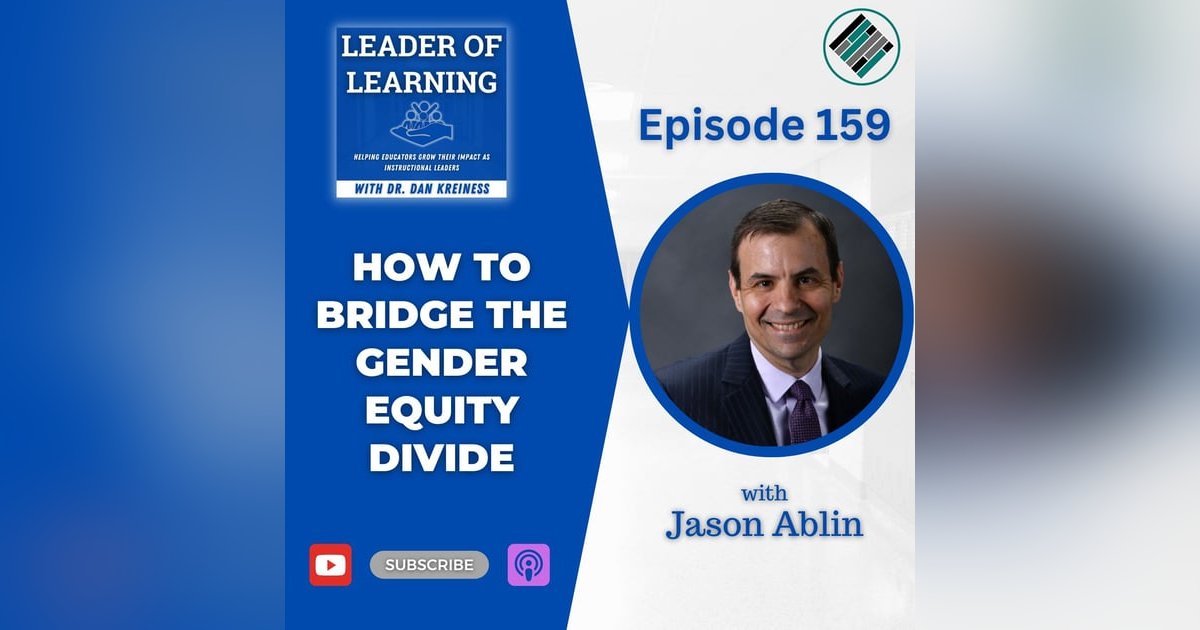 How to Bridge the Gender Equity Divide with Jason Ablin How to Bridge the Gender Equity Divide with Jason Ablin