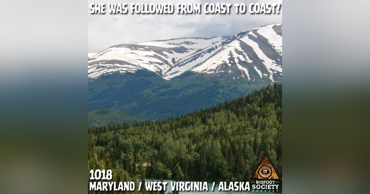 She Wasn’t Alone: A Coast-to-Coast Bigfoot Encounter from Maryland to Alaska She Wasn’t Alone: A Coast-to-Coast Bigfoot Encounter from Maryland to Alaska