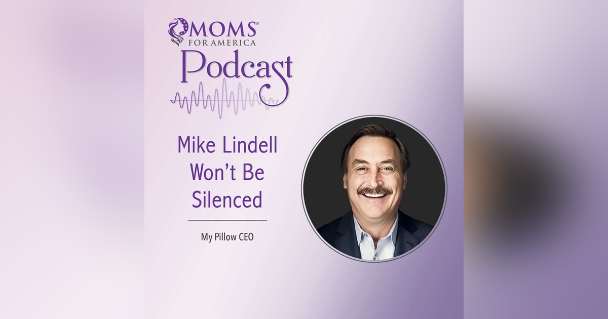 Mike Lindell Won’t Be Silenced Mike Lindell Won’t Be Silenced