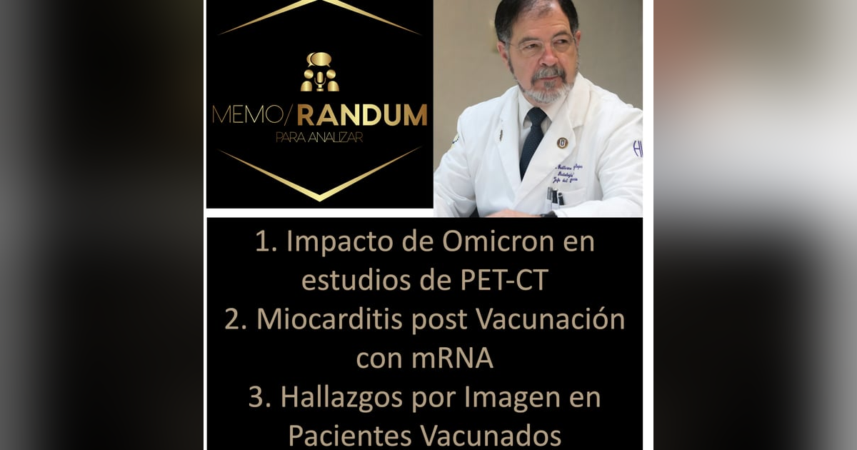 Actualidades Covid: Omicron en estudios de PET; Miocarditis post Vacunas; TAC en Pacientes Vacunados Actualidades Covid: Omicron en estudios de PET; Miocarditis post Vacunas; TAC en Pacientes Vacunados