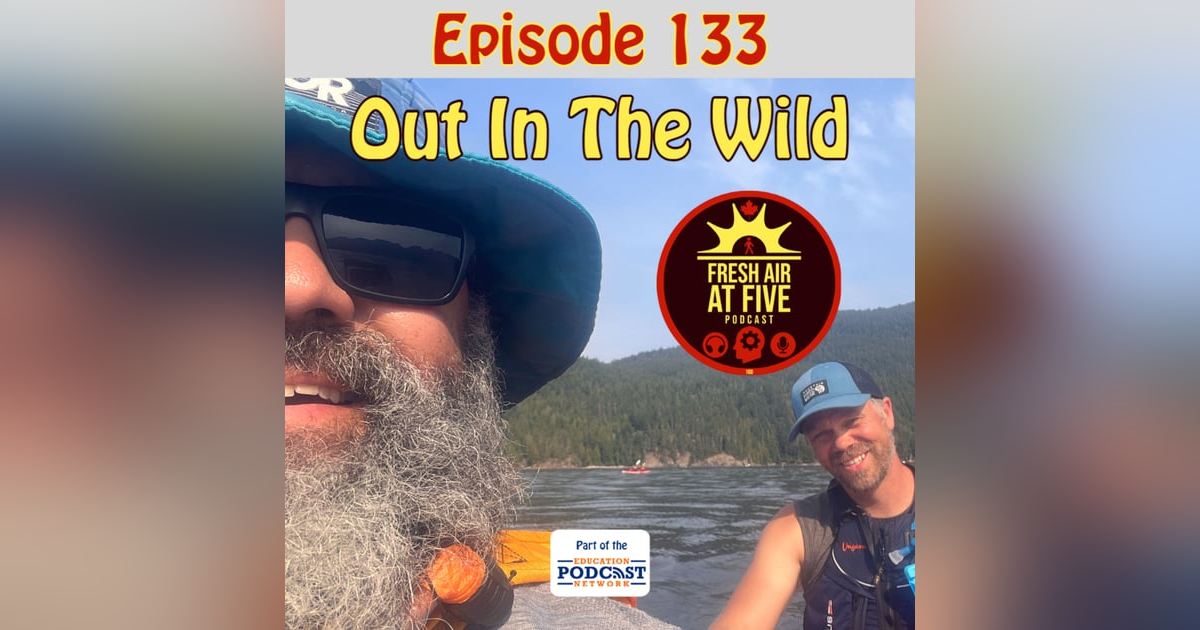 Out In The Wild - FAAF 133 Out In The Wild - FAAF 133