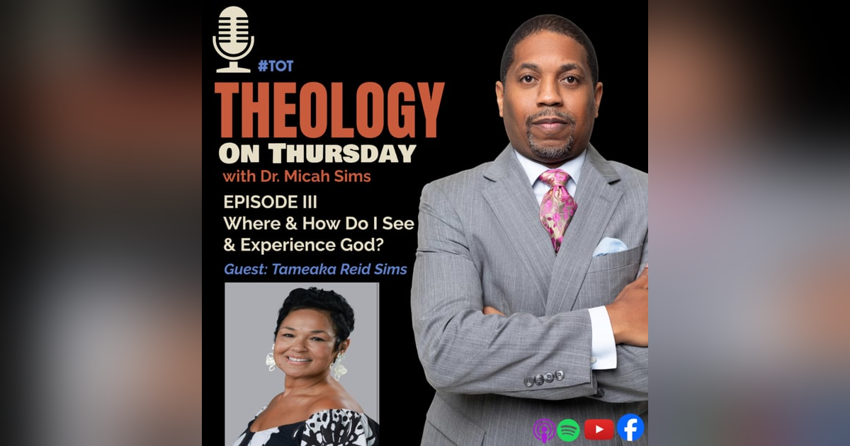 Episode III - Experiencing God in My Daily Life Episode III - Experiencing God in My Daily Life