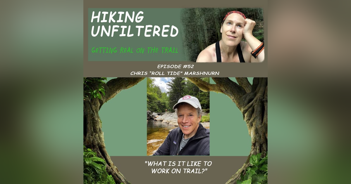 Episode #52 Chris "Roll Tide" Marshburn - "What is it like to work on trail?" Episode #52 Chris "Roll Tide" Marshburn - "What is it like to work on trail?"