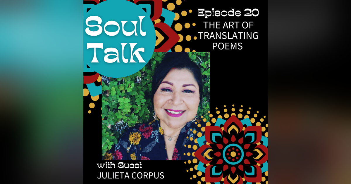 The Art of Translating Poems - Julieta Corpus The Art of Translating Poems - Julieta Corpus