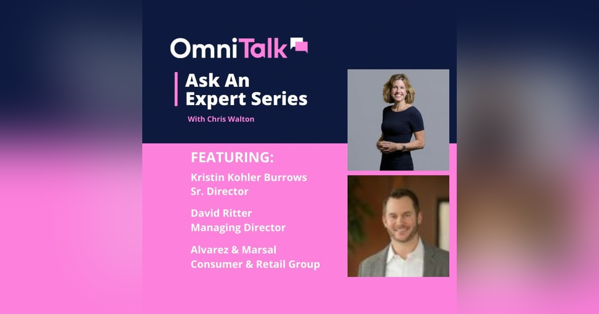 Ask An Expert | Kristin Kohler Burrows & David Ritter of A&M Consumer and Retail Group Ask An Expert | Kristin Kohler Burrows & David Ritter of A&M Consumer and Retail Group