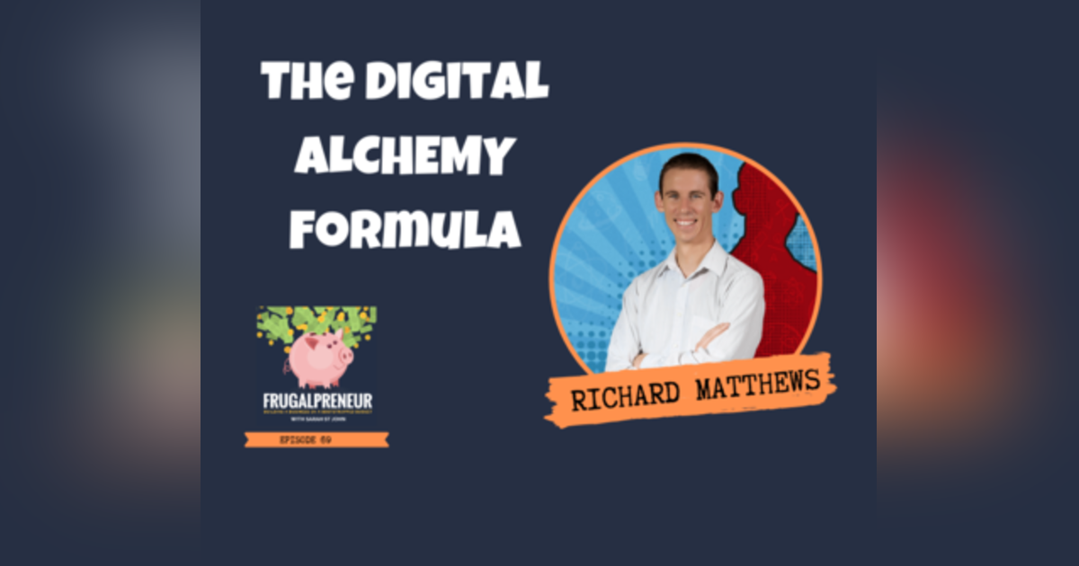 The Digital ALCHEMY Formula with Richard Matthews The Digital ALCHEMY Formula with Richard Matthews