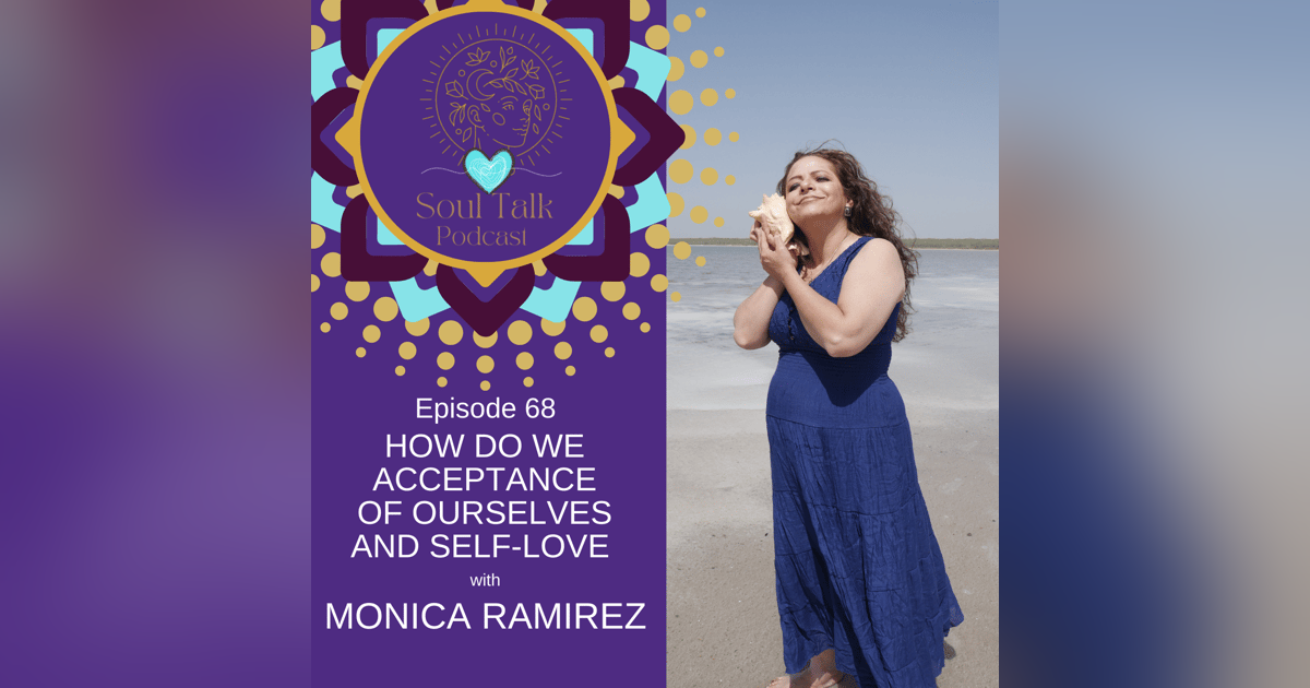 How Do We Acceptance of Ourselves and Self-love How Do We Acceptance of Ourselves and Self-love
