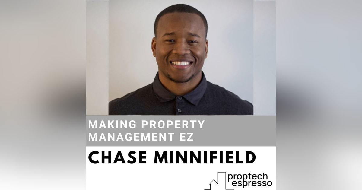 Chase Minnifield - Making Property Management EZ Chase Minnifield - Making Property Management EZ
