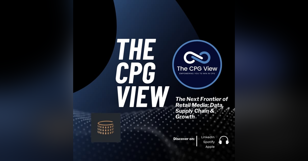 The Next Frontier of Retail Media: Data, Supply Chain & Growth (Keith Bryan, Founder at Colosseum Strategy) The Next Frontier of Retail Media: Data, Supply Chain & Growth (Keith Bryan, Founder at Colosseum Strategy)