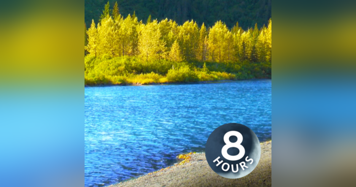 River Sounds for Sleep, Studying, Focus or Relaxation 8 Hours | Water White Noise River Sounds for Sleep, Studying, Focus or Relaxation 8 Hours | Water White Noise