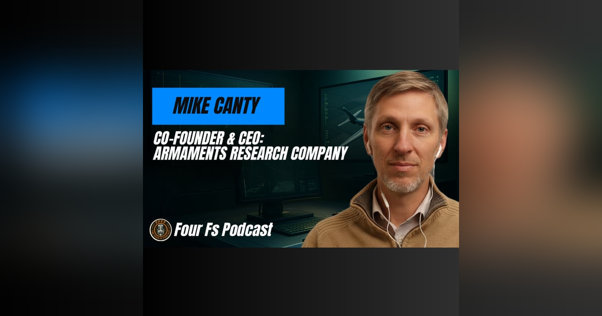 Leadership Under Pressure: Armaments Research Company CEO Mike Canty on Military Training, Entrepreneurship & Innovation Leadership Under Pressure: Armaments Research Company CEO Mike Canty on Military Training, Entrepreneurship & Innovation