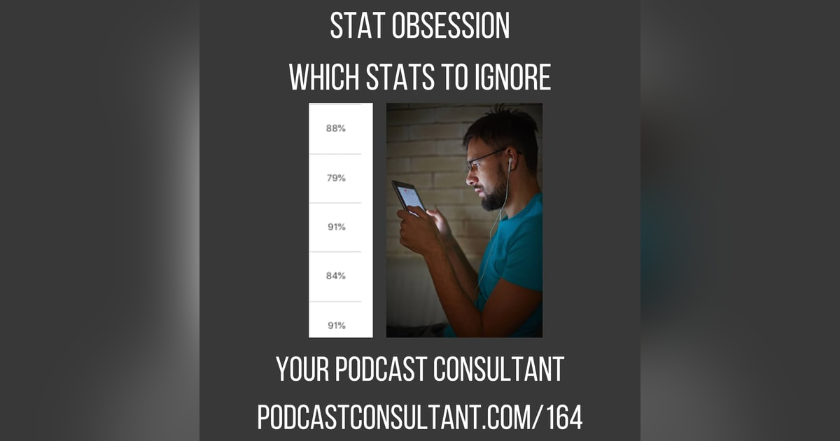 Podcast Stats Unraveled: Key Metrics to Focus on and Ones to Disregard Podcast Stats Unraveled: Key Metrics to Focus on and Ones to Disregard