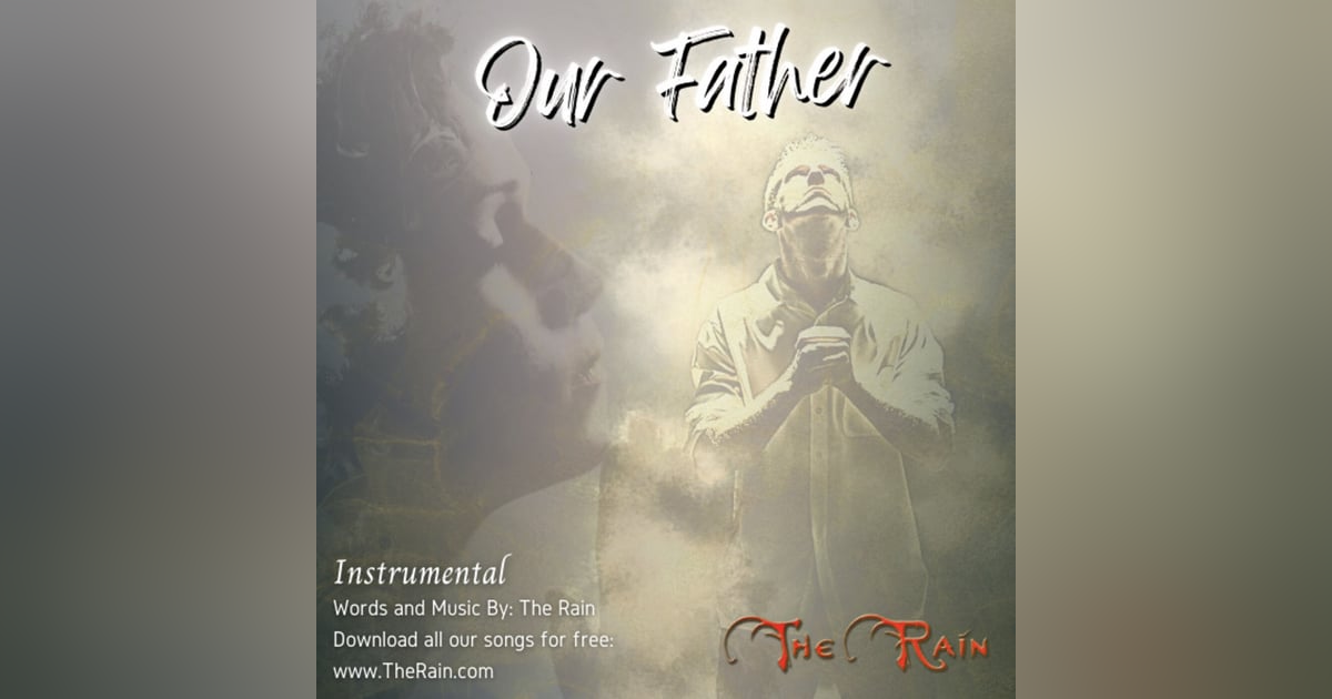 Our Father - Instrumental Version Our Father - Instrumental Version