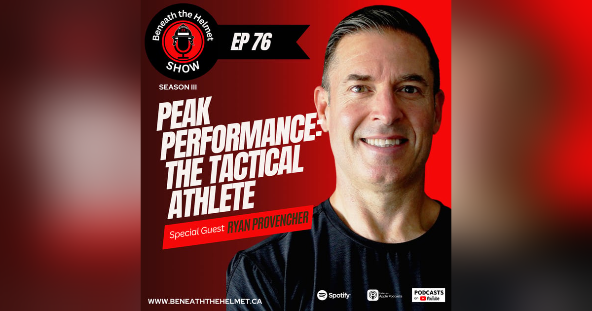 The Tactical Athlete: Achieving Health and Wellness as a Firefighter The Tactical Athlete: Achieving Health and Wellness as a Firefighter