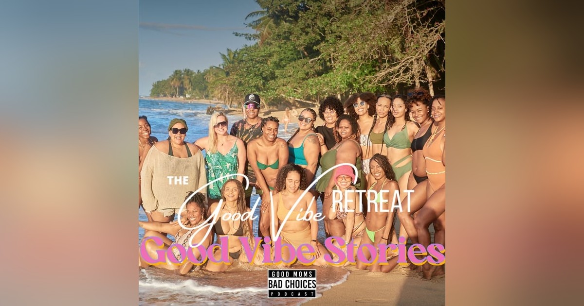 Good Vibes Stories Feat. Loyal Luz and Changing Chelsea Good Vibes Stories Feat. Loyal Luz and Changing Chelsea