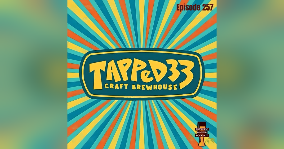 BBP 257 - Tapped 33 BBP 257 - Tapped 33