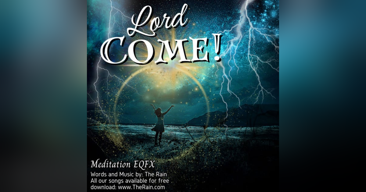 Lord Come - Studio Mix Lord Come - Studio Mix