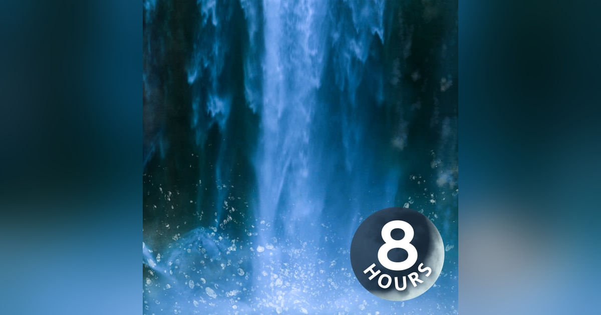 Relaxing Sounds of a Waterfall | White Noise for Sleeping 8 Hours Relaxing Sounds of a Waterfall | White Noise for Sleeping 8 Hours