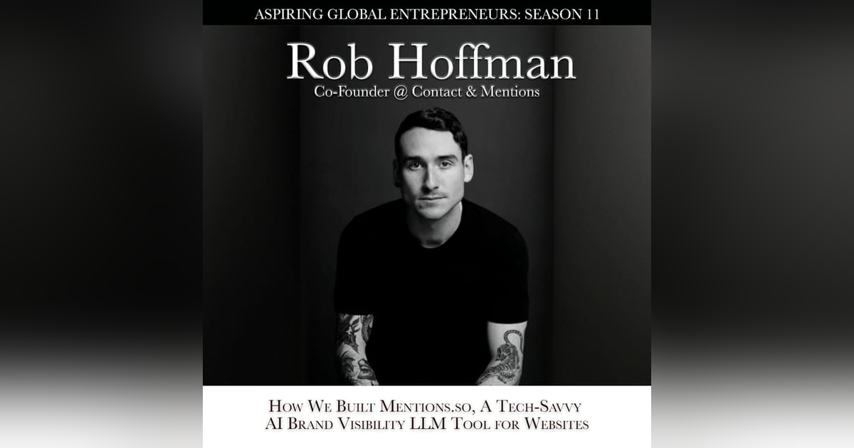 Rob Hoffman: How We Built Mentions.so, A Tech-Savvy AI Brand Visibility LLM Tool for Websites Rob Hoffman: How We Built Mentions.so, A Tech-Savvy AI Brand Visibility LLM Tool for Websites