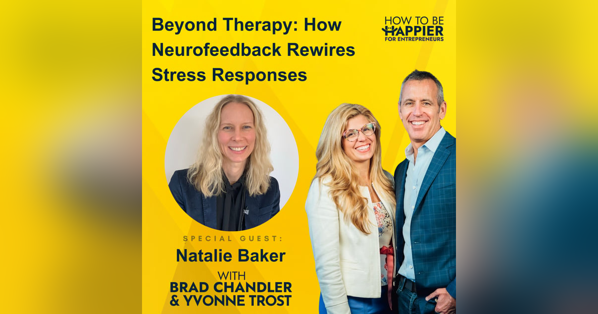 Ep158: Beyond Therapy: How Neurofeedback Rewires Stress Responses Ep158: Beyond Therapy: How Neurofeedback Rewires Stress Responses
