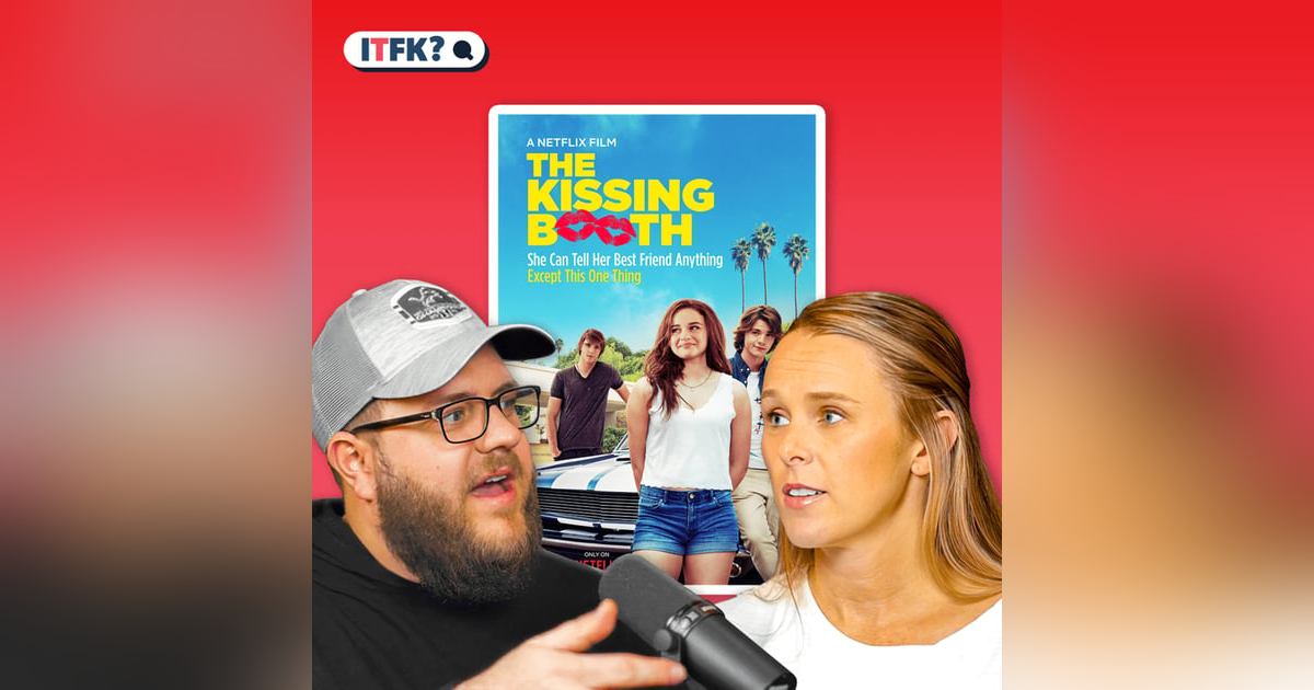 Netflix's "THE KISSING BOOTH": Is It For Kids? Netflix's "THE KISSING BOOTH": Is It For Kids?