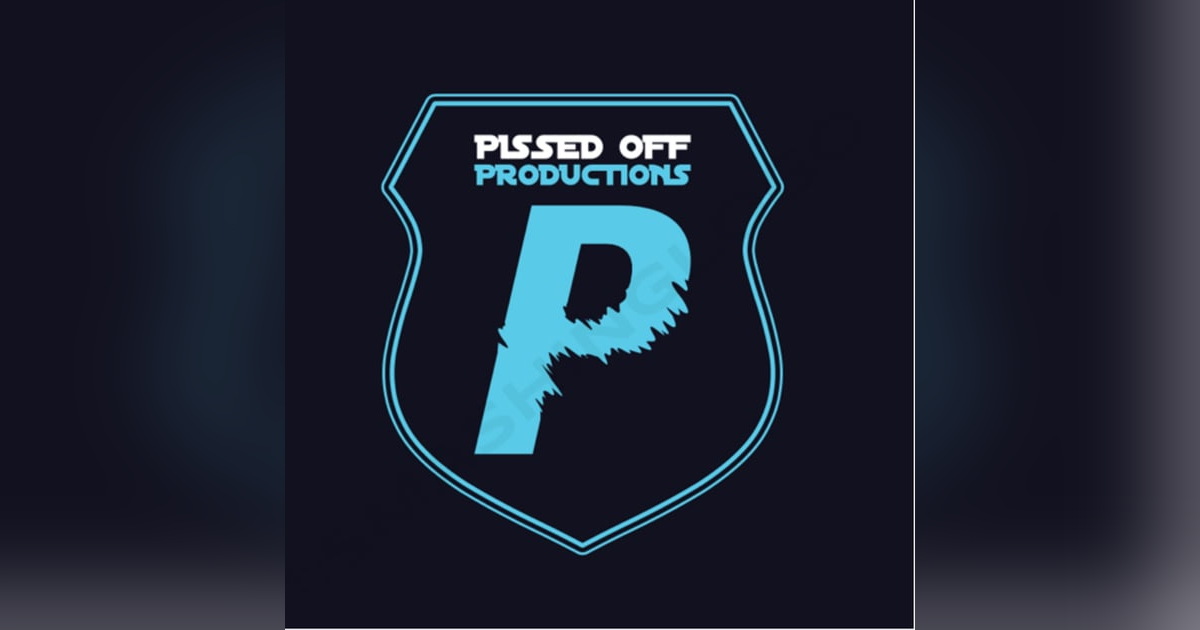 Pissed Off Productions - Reviewed Pissed Off Productions - Reviewed