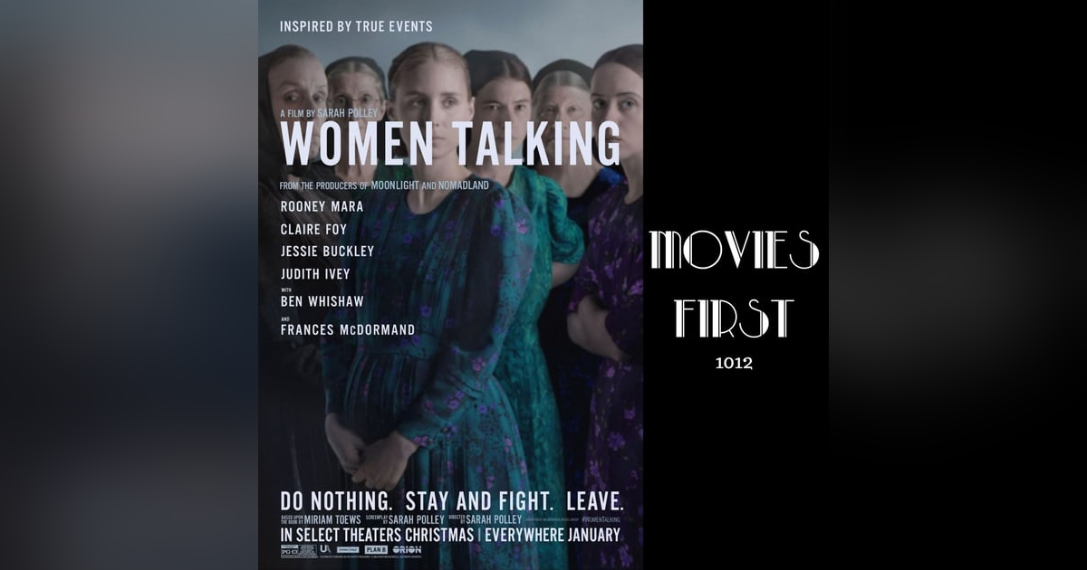 1012: Women Talking (Drama) (review) 1012: Women Talking (Drama) (review)