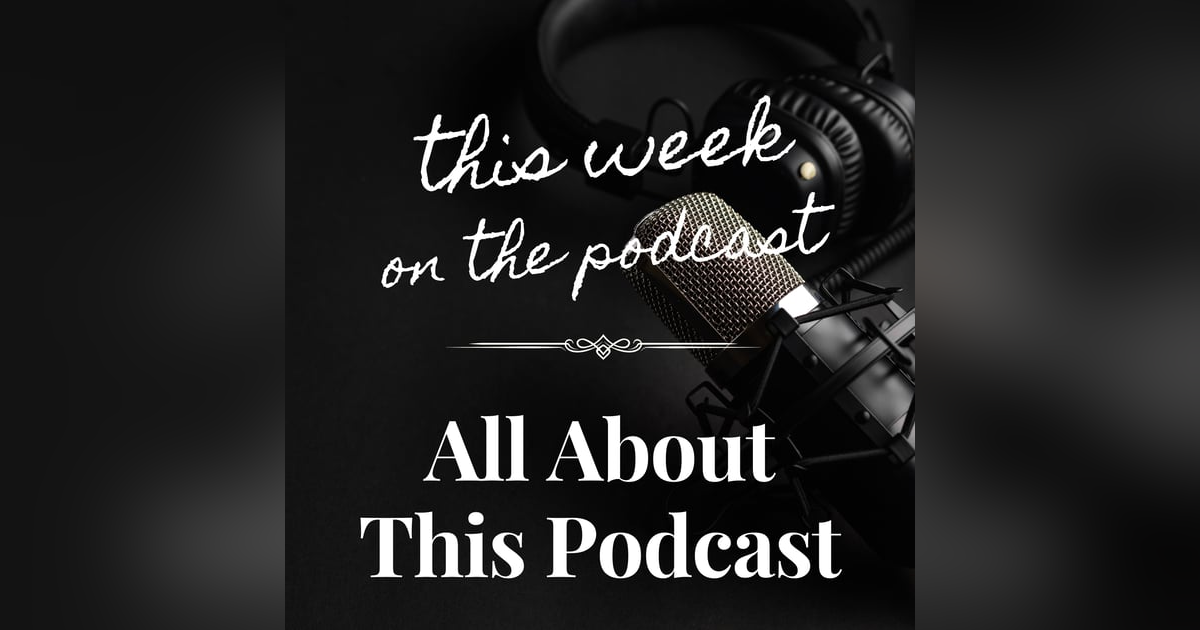 Sixtysomething Podcast Episode 7 - All About This Podcast Sixtysomething Podcast Episode 7 - All About This Podcast