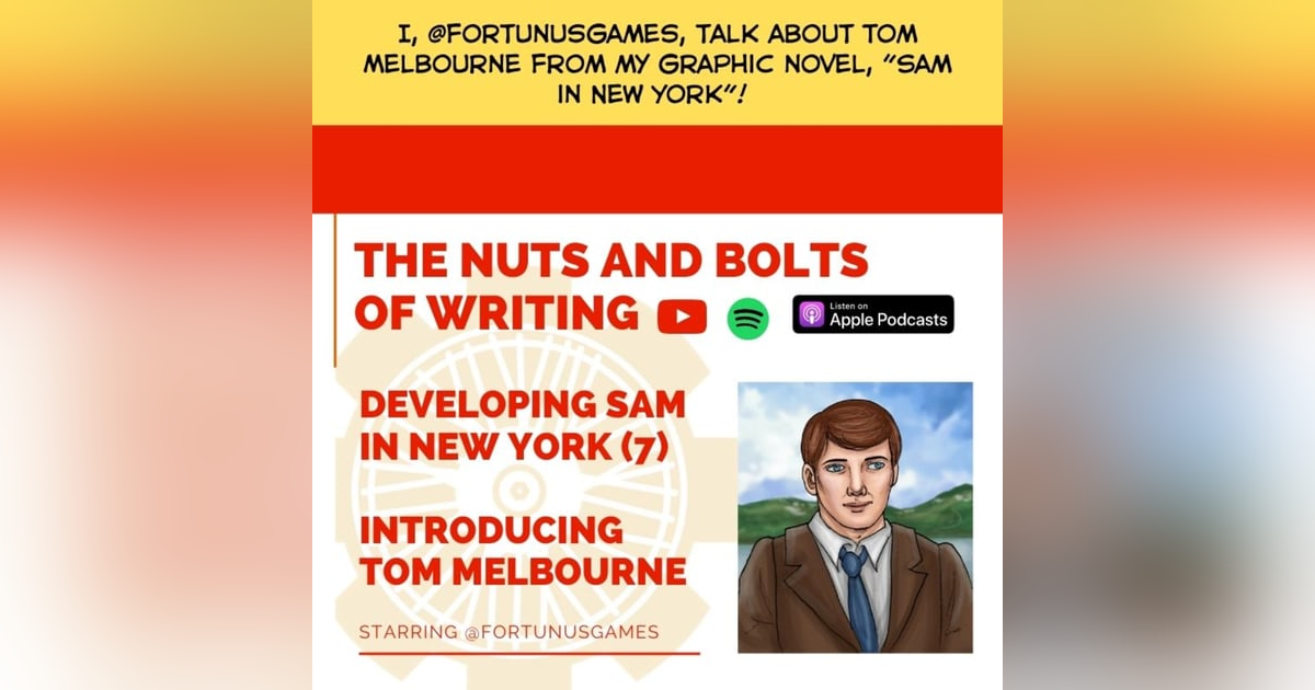 EP 15: Developing Sam in New York (7) - Tom Melbourne EP 15: Developing Sam in New York (7) - Tom Melbourne