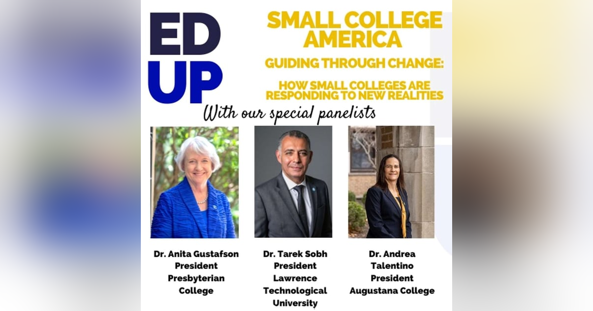 Small College America How Small College Presidents Are Leading Through Uncertainty Small College America How Small College Presidents Are Leading Through Uncertainty