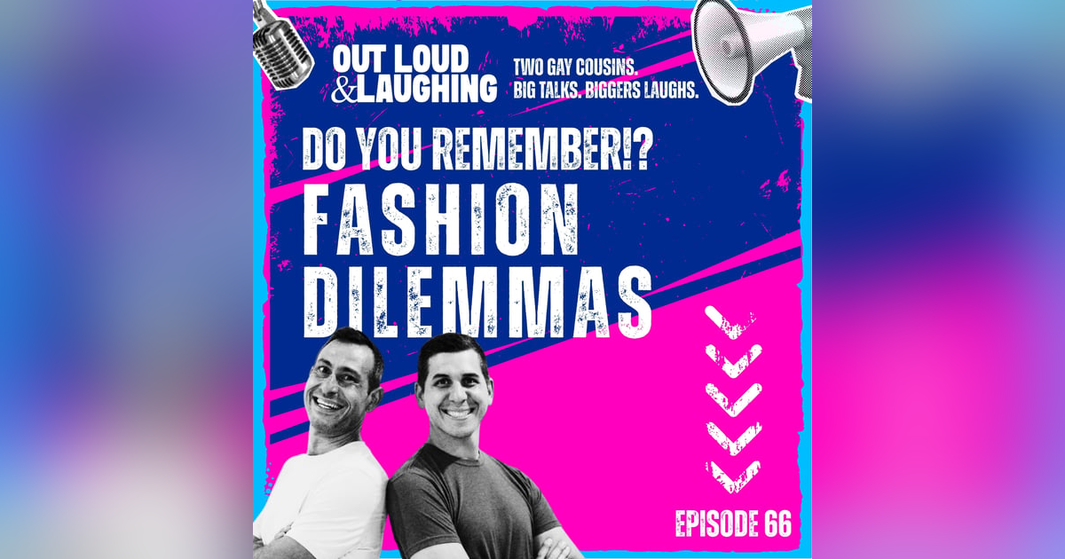 Do You Remember!? Fashion Dilemmas Do You Remember!? Fashion Dilemmas