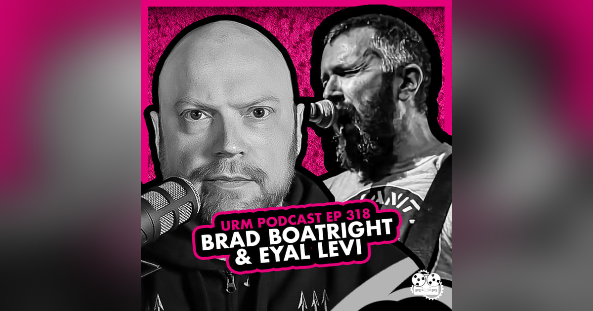 EP 318 | Brad Boatright EP 318 | Brad Boatright