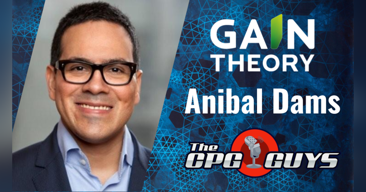 Accelerating Growth for Ambitious Brands with Gain Theory's Anibal Dams Accelerating Growth for Ambitious Brands with Gain Theory's Anibal Dams