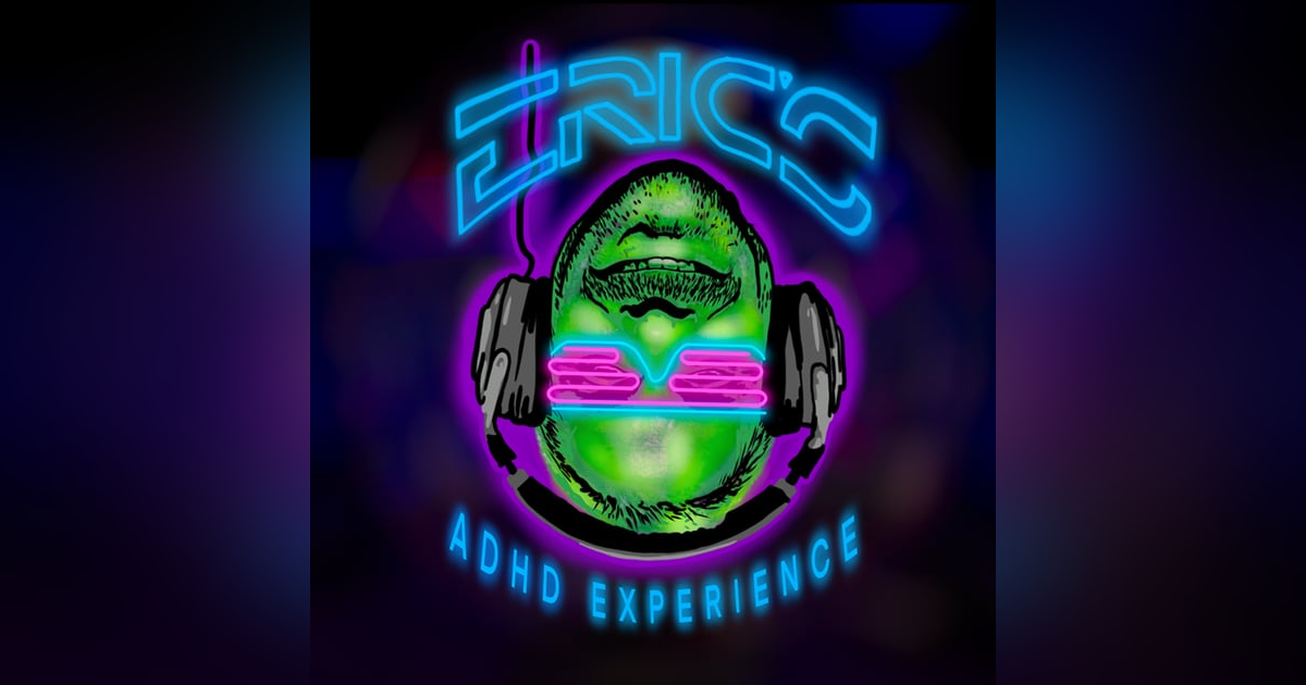 The Beast | Ep 42 | Eric's ADHD Experience The Beast | Ep 42 | Eric's ADHD Experience