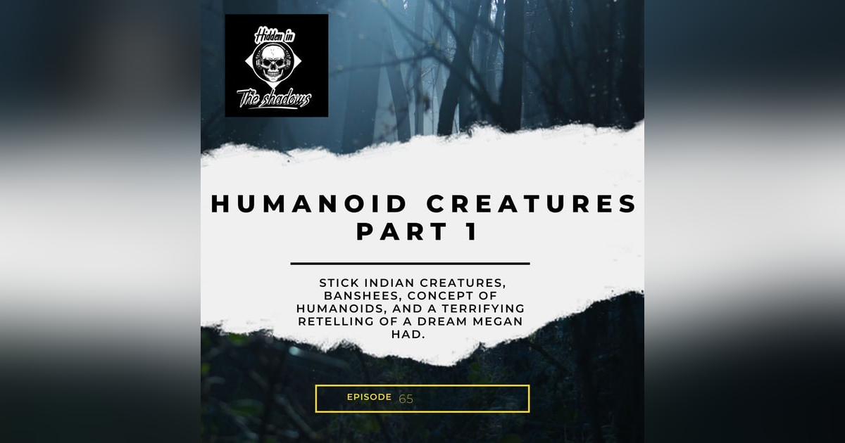 Humanoid Creatures Part 1 Humanoid Creatures Part 1