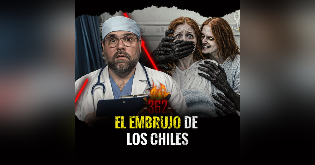 Brujas Vengativas, Brujería Maligna y Familias Embrujadas | Episodio 362 Brujas Vengativas, Brujería Maligna y Familias Embrujadas | Episodio 362