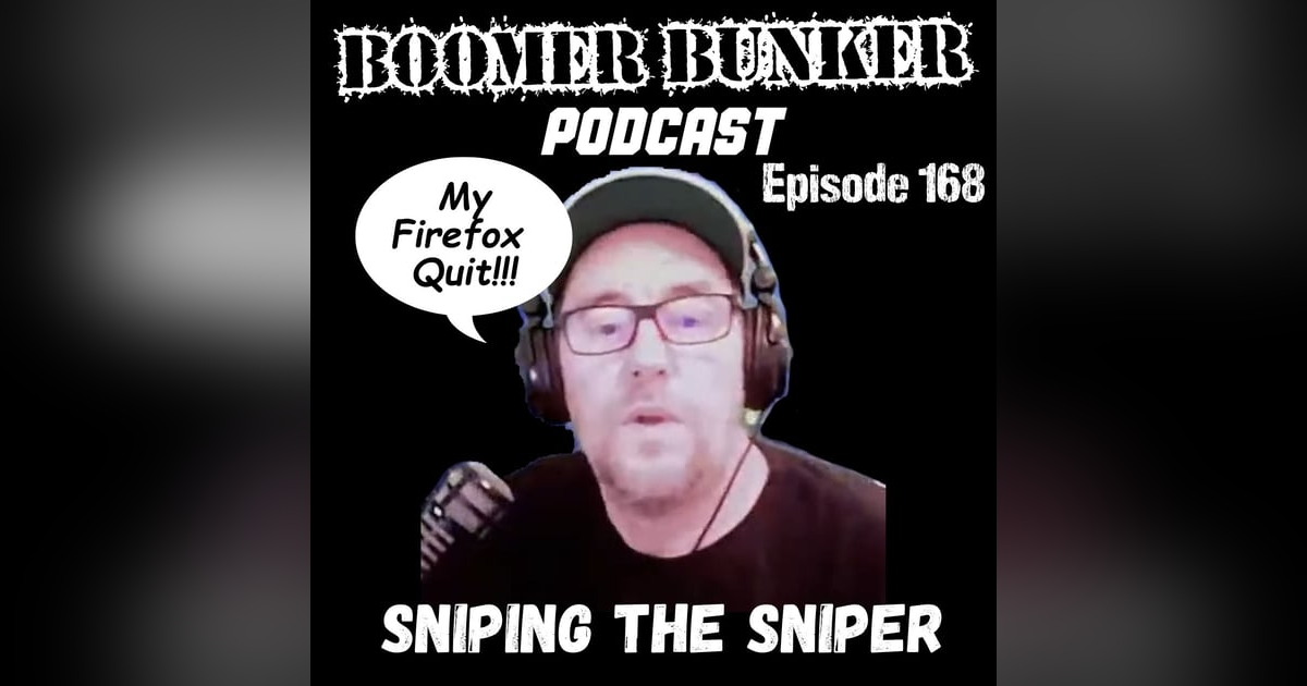 Sniping the Sniper | Episode 168 Sniping the Sniper | Episode 168