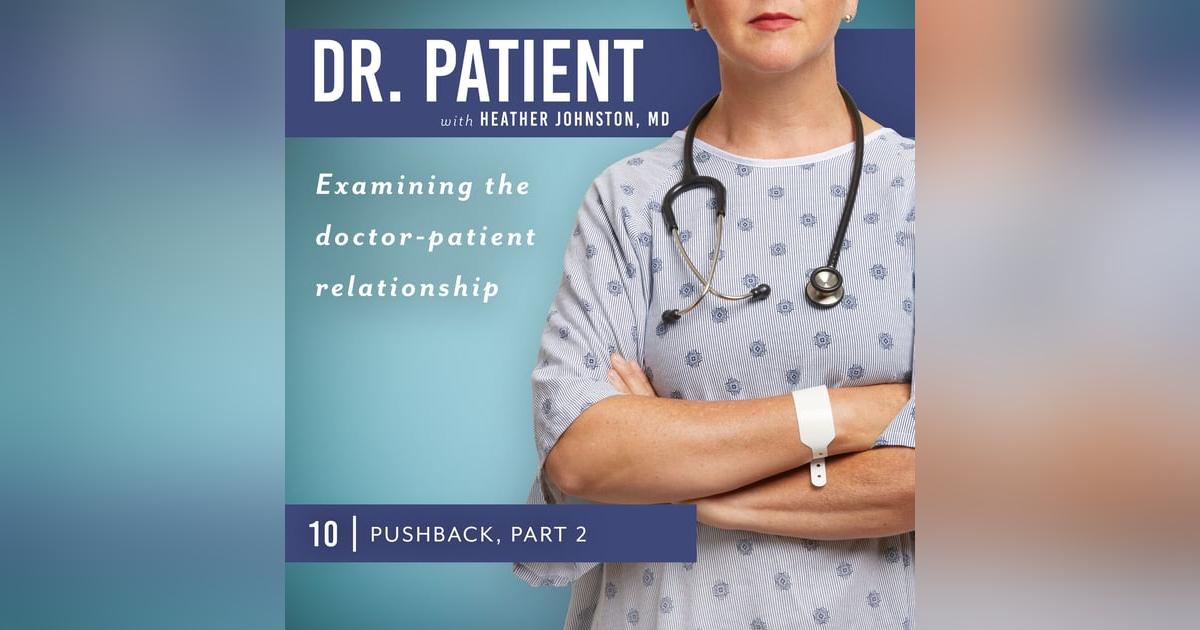 Ep. 10 Pushback, Part 2 Ep. 10 Pushback, Part 2