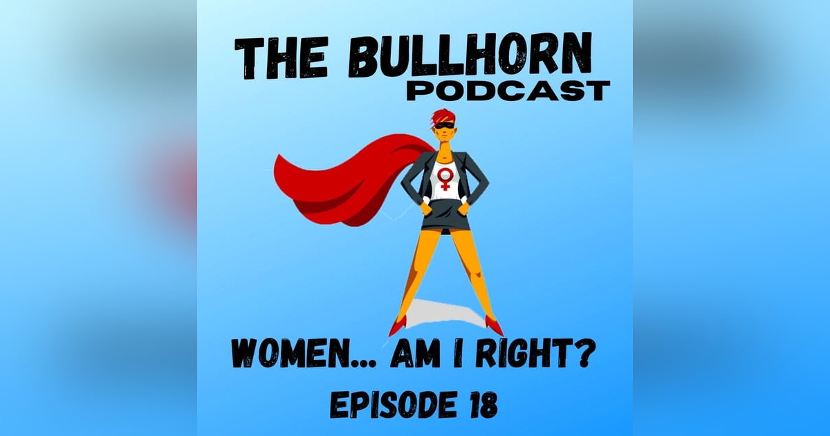 Women… Am I Right? 018 Women… Am I Right? 018