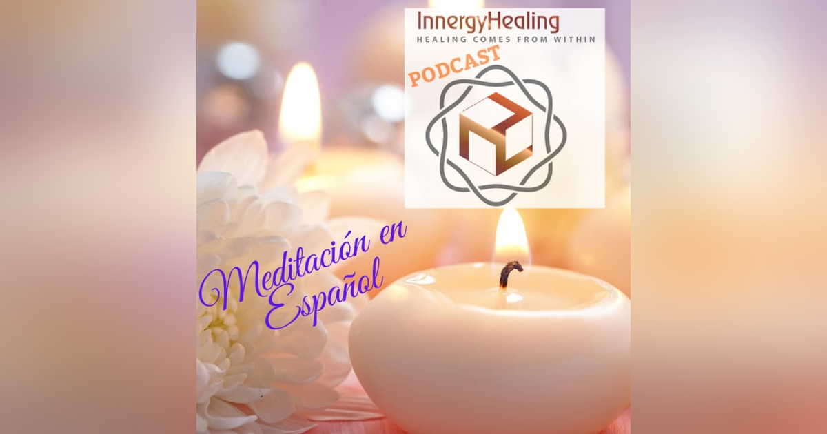 Meditacion para recibir sanación. Meditacion para recibir sanación.