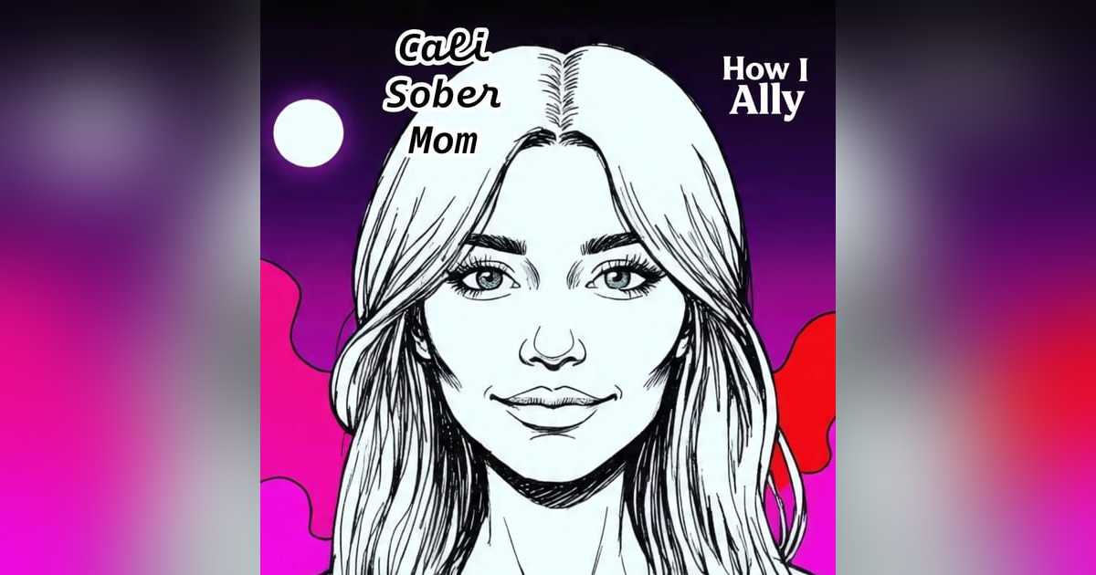 Cali Sober Mom: How One Woman’s Twin Birth Experience Sparked a Movement Cali Sober Mom: How One Woman’s Twin Birth Experience Sparked a Movement