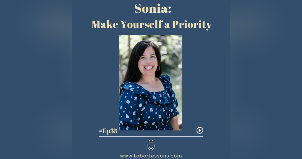 E35 Sonia: Make Yourself a Priority- preeclampsia, covid quarantine pregnancy E35 Sonia: Make Yourself a Priority- preeclampsia, covid quarantine pregnancy
