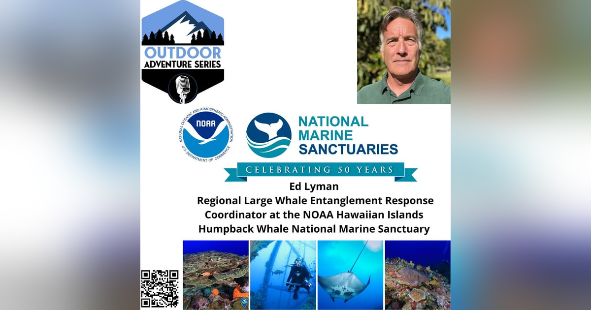 Ed Lyman, Natural Resource Specialist and Regional Large Whale Entanglement Response Coordinator Ed Lyman, Natural Resource Specialist and Regional Large Whale Entanglement Response Coordinator