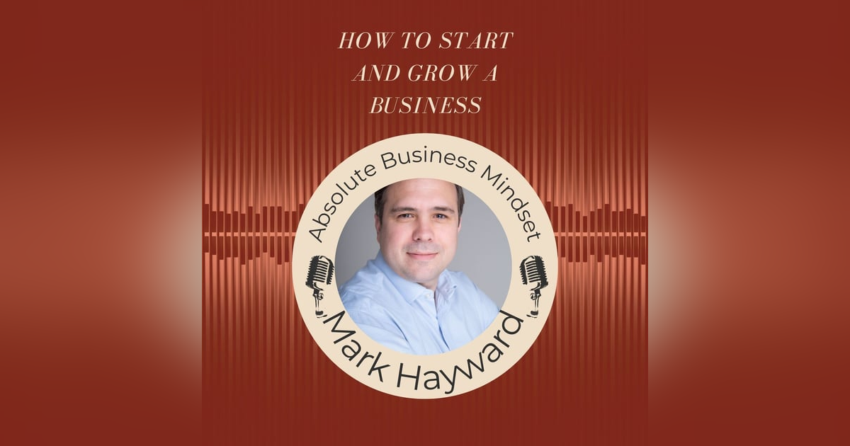 How to start and grow a business - my thoughts How to start and grow a business - my thoughts