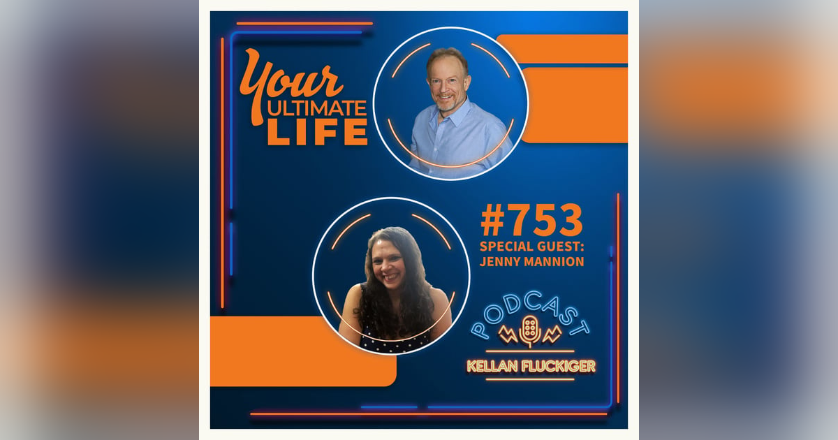Turning Inward to Find Success with Special Guest Jenny Mannion, #753 Turning Inward to Find Success with Special Guest Jenny Mannion, #753